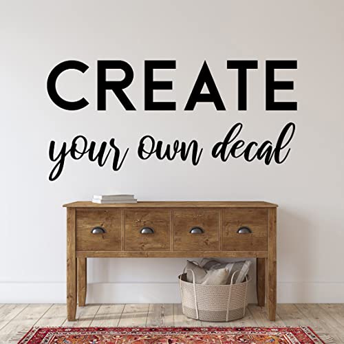 Create a Custom Vinyl Wall Decal - Personalized Quote Stickers - 6